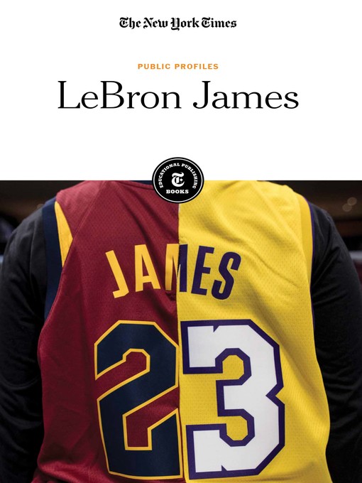 Title details for LeBron James by The New York Times Editorial Staff - Available